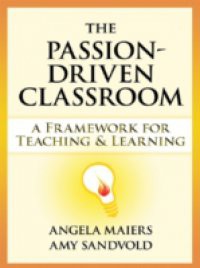 Passion-Driven Classroom, The