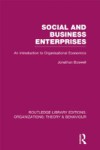 Social and Business Enterprises (RLE: Organizations)