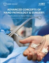 Advanced Concepts of Hand Pathology & Surgery