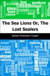 Sea Lions: Or, The Lost Sealers