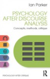 Psychology After Discourse Analysis