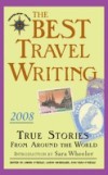 Best Travel Writing 2008