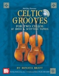 Celtic Grooves for Two Cellos