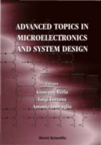 ADVANCED TOPICS IN MICROELECTRONICS AND SYSTEM DESIGN