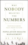 Why Nobody Believes the Numbers