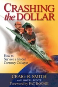 Crashing the Dollar