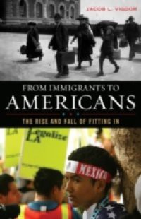 From Immigrants to Americans