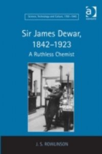 Sir James Dewar, 1842-1923