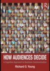 How Audiences Decide