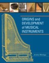 Origins and Development of Musical Instruments