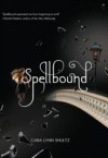 Spellbound (A Spellbound Story, Book 1)