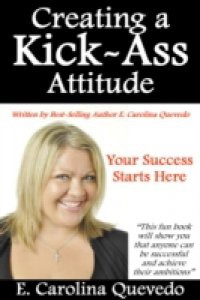 Creating a Kick Ass Attitude