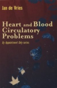 Heart and Blood Circulatory Problems