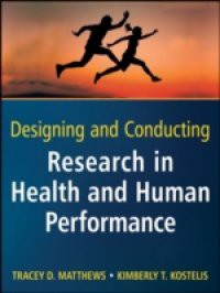 Designing and Conducting Research in Health and Human Performance