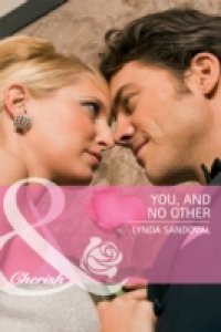 You, and No Other (Mills & Boon Cherish)