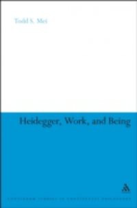 Heidegger, Work, and Being