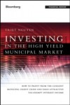 Investing in the High Yield Municipal Market