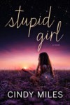 Stupid Girl (New Adult Romance)