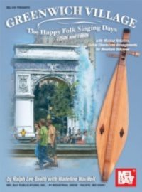 Greenwich Village – The Happy Folk Singing Days 50s & 60s