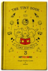 Tiny Book of Tiny Stories: Volume 3