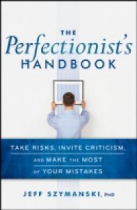 Perfectionist's Handbook