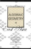 ALGEBRAIC GEOMETRY IN EAST ASIA, PROCEEDINGS OF THE SYMPOSIUM