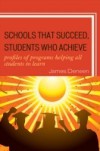 Schools That Succeed, Students Who Achieve