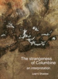 Strangeness of Columbine
