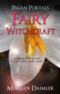 Pagan Portals – Fairy Witchcraft