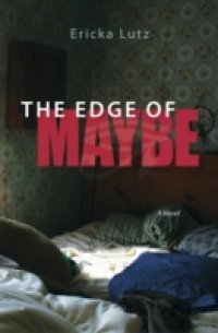 Edge of Maybe