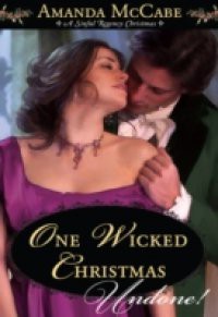 One Wicked Christmas (Mills & Boon Historical Undone)