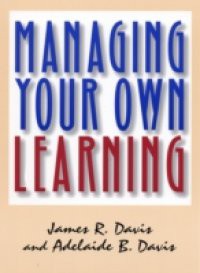 Managing Your Own Learning