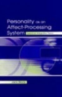 Personality As An Affect-processing System