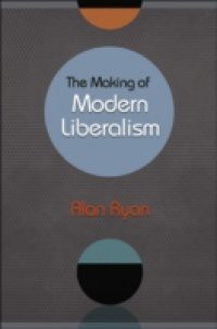 Making of Modern Liberalism