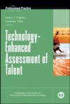 Technology-Enhanced Assessment of Talent