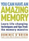 You Can Have an Amazing Memory