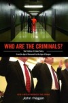 Who Are the Criminals?