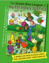 Green Box League of Nutritious Justice