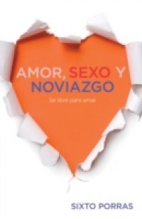 Amor, sexo y noviazgo