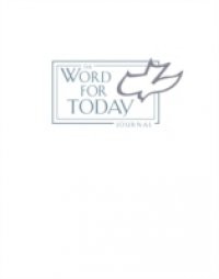 THE WORD FOR TODAY JOURNAL