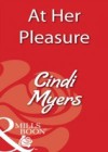 At Her Pleasure (Mills & Boon Blaze)