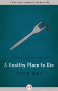 Healthy Place to Die