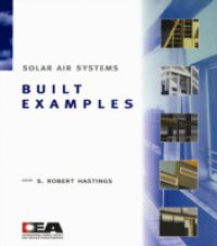Solar Air Systems – Built Examples