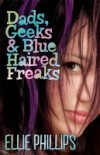 Dads, Geeks & Blue-Haired Freaks