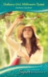 Ordinary Girl, Millionaire Tycoon (Mills & Boon Superromance)