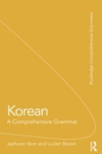 Korean: A Comprehensive Grammar