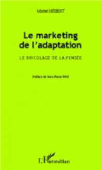 Le marketing de l'adaptation