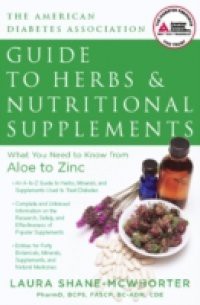 American Diabetes Association Guide to Herbs and Nutritional Supplements