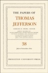 Papers of Thomas Jefferson, Volume 38