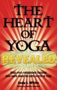 Heart of Yoga Revealed